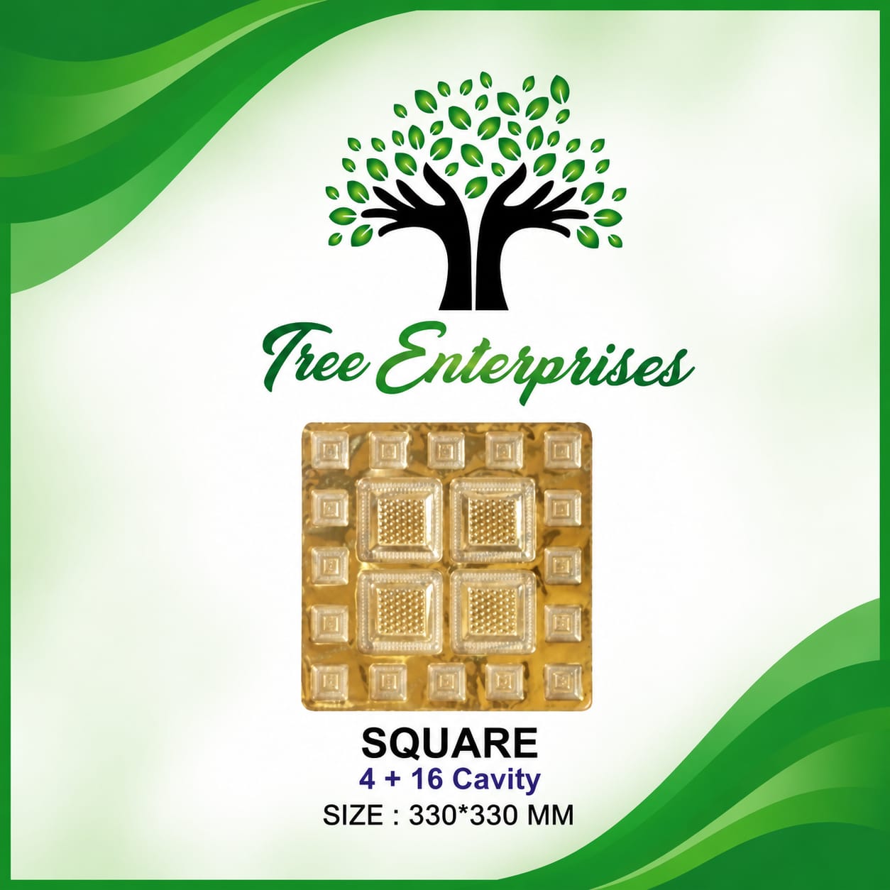 SQUARE 4+16 CAVITY SIZE 330X330MM